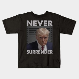 Trump Never Surrender Kids T-Shirt